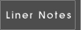 Liner Notes